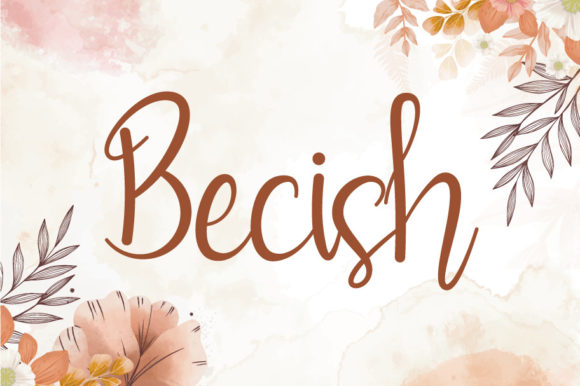 Becish: A Romantic Script Font