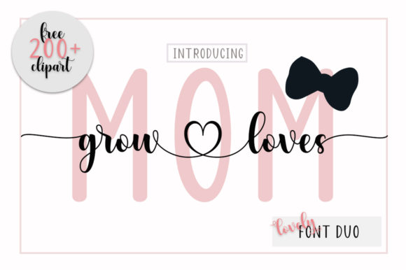 Mom Grow Loves Font for Business